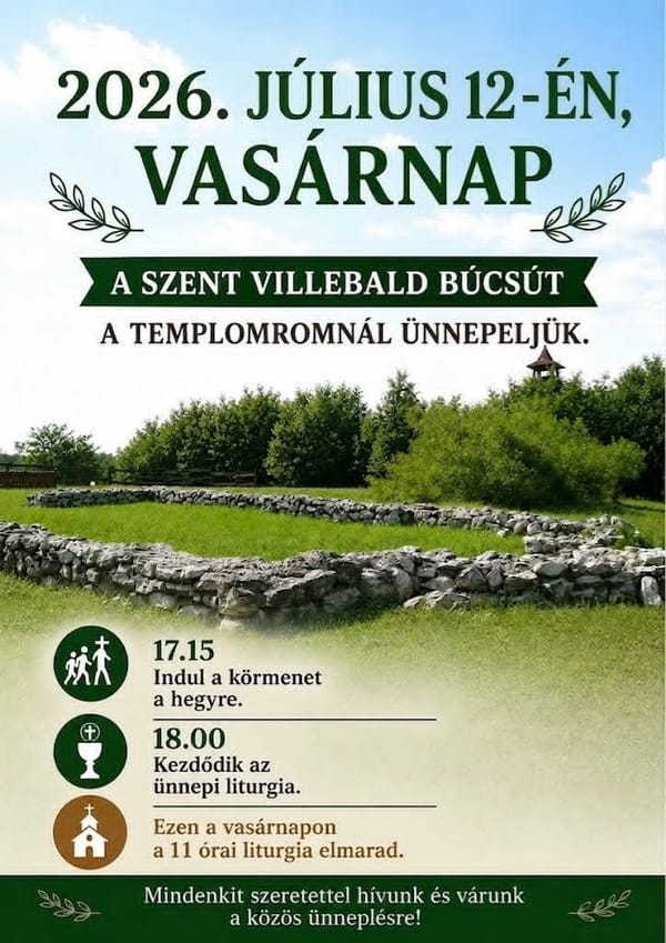 A Szent Villebald búcsú rendje 2026-ban