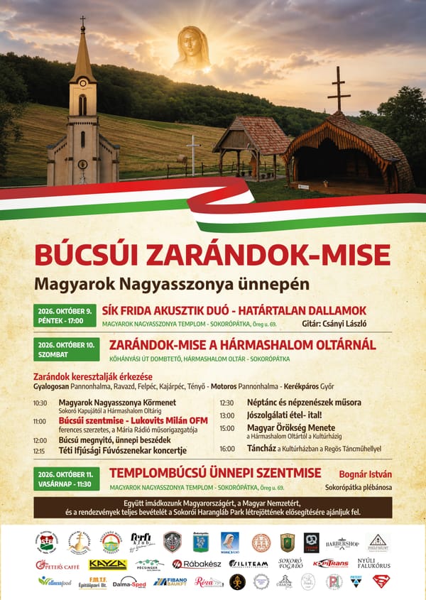 Búcsúi zarándok-mise Sokorópátkán - 2026.10.09-11.